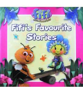 Fifi's Favourite Stories (Fifi and the Flowertots)