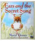 Ears and the Secret Song