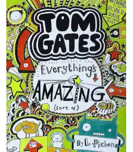Tom Gates: Everything's Amazing (Sort of)