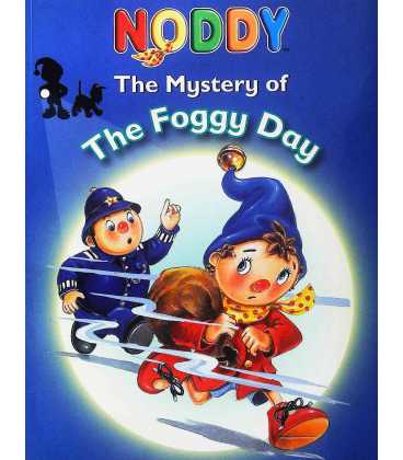 The Mystery Of The Foggy Day (Noddy)