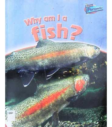 Why Am I A Fish?