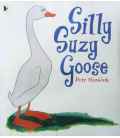 Silly Suzy Goose