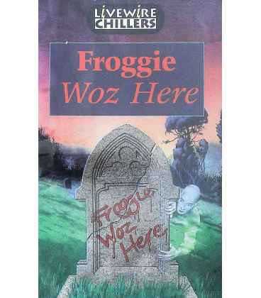 Froggie Woz Here