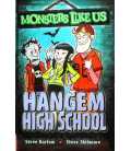 Monsters Like Us: Hangem High School