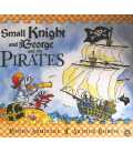 Small Knight and George and the Pirates