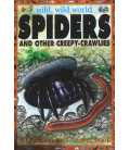 Spiders and Other Creepy-Crawlies (Wild, Wild World)