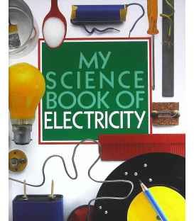 My Science Book of Electricity