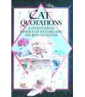 Cat Quotations: A Collection of Lovable Cat Pictures and the Best Cat Quotes