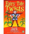 Fairy Tale Twists: Jack to the Rescue!