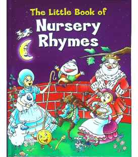 The Little Book of Nursery Rhymes