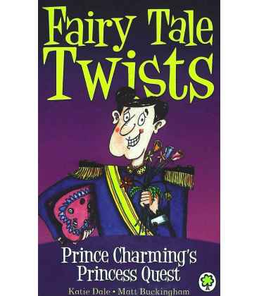 Fairy Tale Twists: Prince Charming's Princess Quest