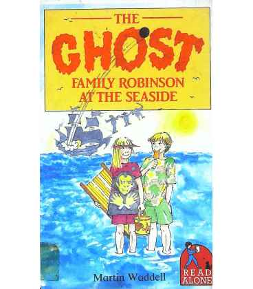 The Ghost Family Robinson at the Seaside