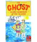 The Ghost Family Robinson at the Seaside