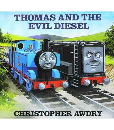 Thomas and the Evil Diesel