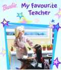 My Favourite Teacher (Barbie)