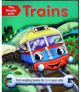 The Trouble With Trains