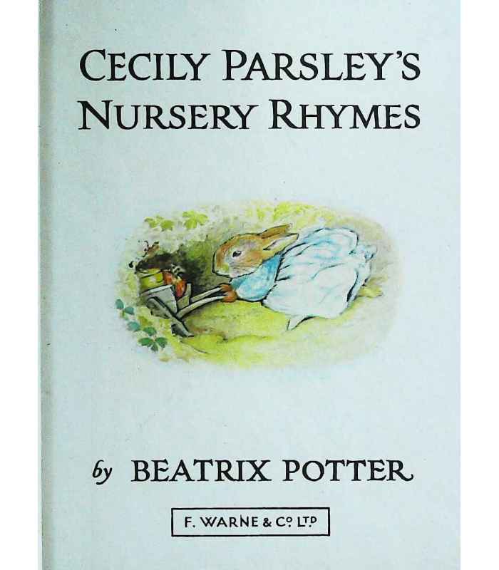Cecily Parsley's Nursery Rhymes Beatrix Potter 9780723247920