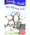 Three BIlly Goats Gruff (Ready to Read)