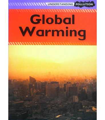Global Warming (Understanding Pollution)