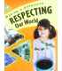 Respecting Our World (Making a Difference)