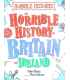 Horrible History of Britain and Ireland (Horrible Histories)