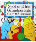 Spot and His Grandparents Go to the Carnival