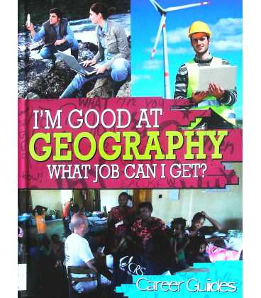 I'm Good at Geography What Job Can I Get?