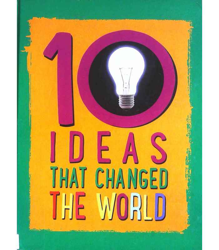 10 Ideas That Changed the World Cath Senker 9780750291392