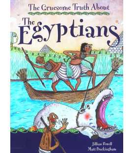 The Egyptians (Gruesome Truth About)