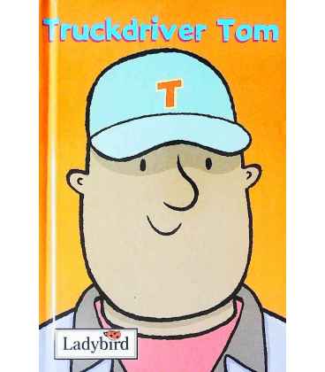 Truckdriver Tom