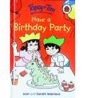 Have a Birthday Party (Topsy and Tim)