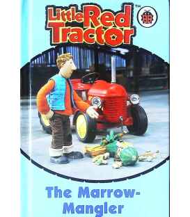 The Marrow-Mangler (Little Red Tractor)