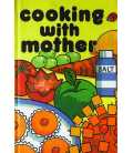 Cooking With Mother