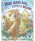 You and Me, Little Bear