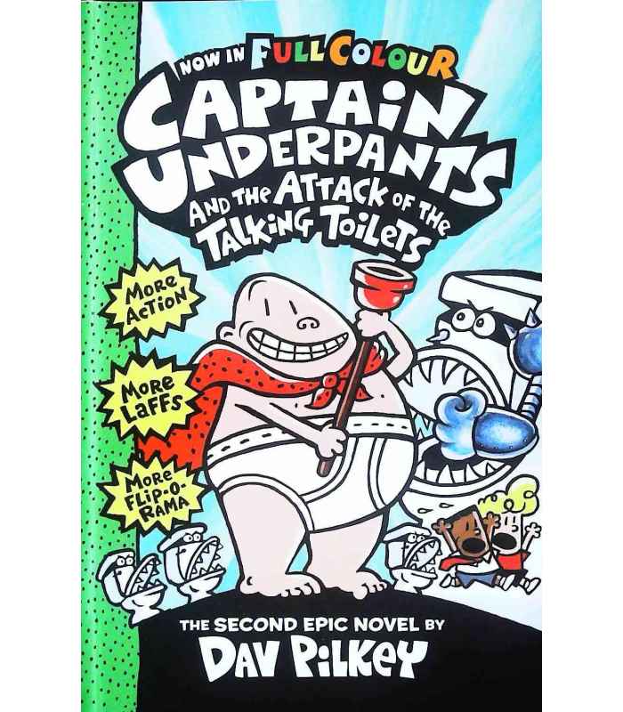 Captain Underpants & the Attack of the Talking Toilets Dav Pilkey 9781407140254