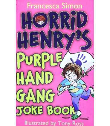 Horrid Henry's Purple Hand Gang Joke Book