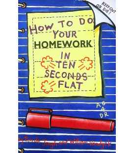 How to Do Your Homework in Ten Seconds Flat