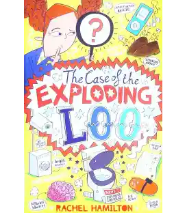 The Case of the Exploding Loo