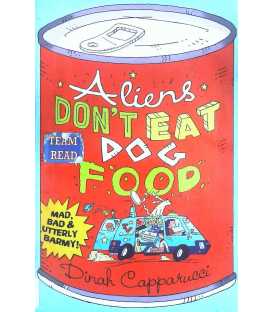Aliens Don't Eat Dog Food