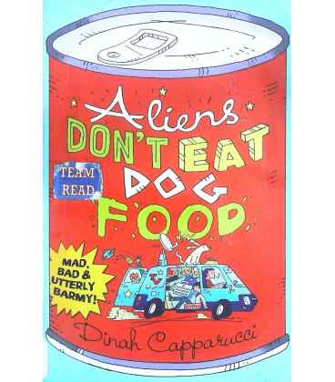 Aliens Don't Eat Dog Food