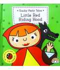 Little Red Riding Hood (Touchy Feely Tales)