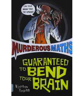 Guaranteed to Bend Your Brain (Murderous Maths)