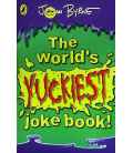 The World's Yuckiest Joke Book!