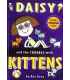 Daisy and the Trouble with Kittens