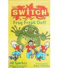 SWITCH: Frog Freak Out!