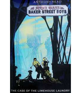 Baker Street Boys The Case of the Limehouse Laundry