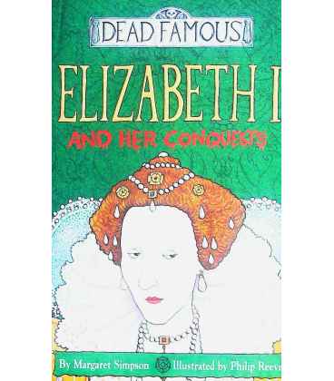 Elizabeth I and Her Conquests