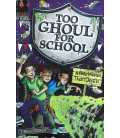 Too Ghoul for School ( A Fate Worse Than Death)