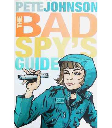 The Bad Spy's Guide