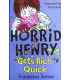 Horrid Henry Gets Rick Quick